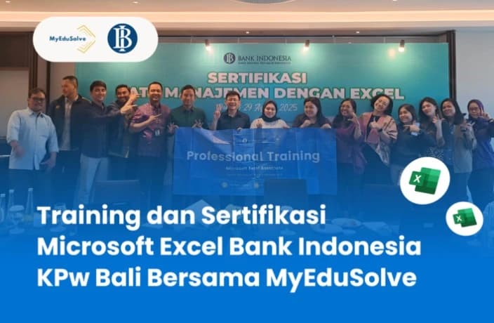 Pelatihan Microsoft Excel Bersertifikat Internasional untuk Bank Indonesia KPw Bali dengan MyEduSolve! cover